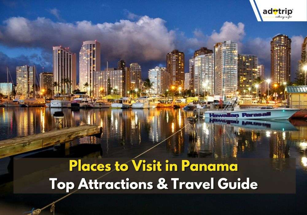 Places To Visit In Panama